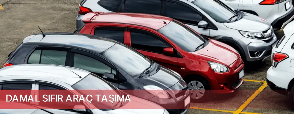 Damal İlçemi Sıfır Araç Taşıma